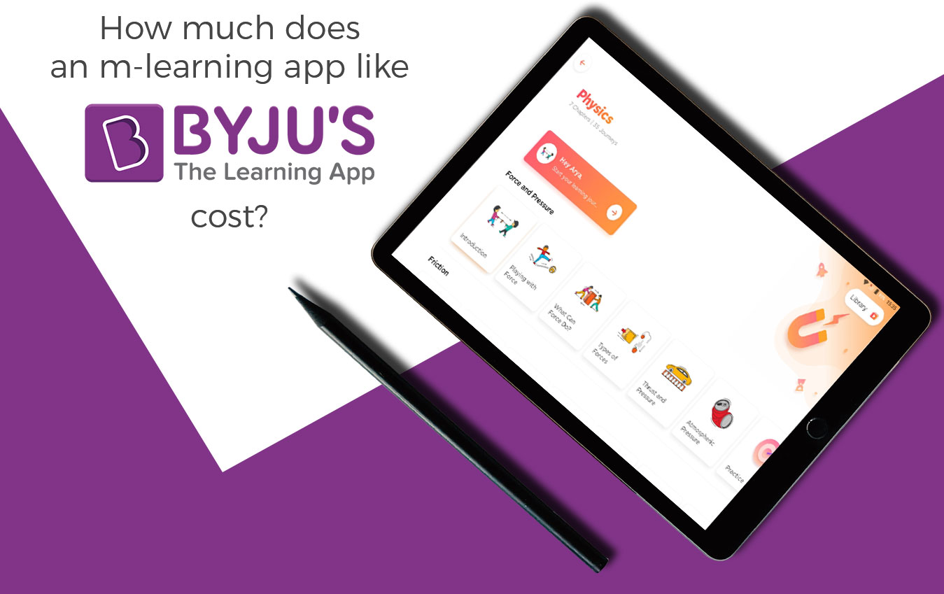 How Much Does it Cost to Develop an App like Byjus
