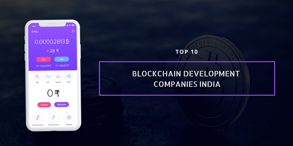 List of Top 10 Blockchain Development Companies in India